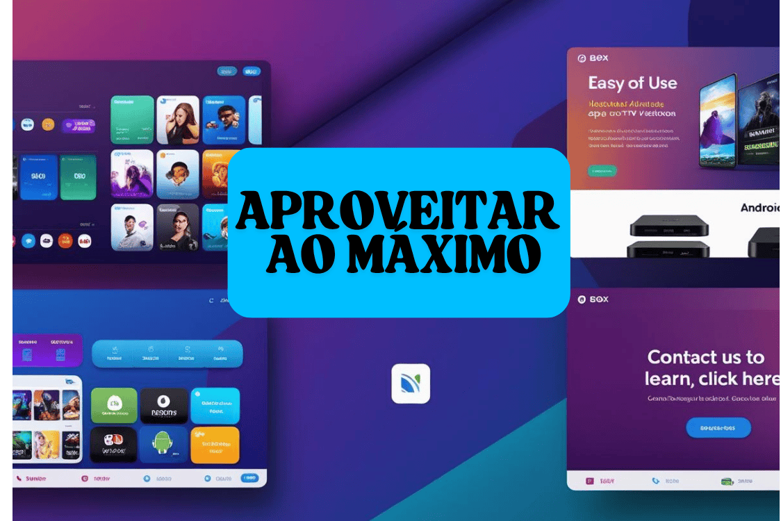 5 Dicas para Aproveitar ao Máximo sua TV Box